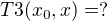 $T3(x_{0},x)=?$