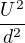 $\frac{U^{2}}{d^{2}}$