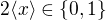 $2\langle x \rangle \in \{0,1\}$