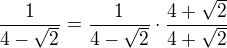 $\frac{1}{4-\sqrt{2}}=\frac{1}{4-\sqrt{2}}\cdot \frac{4+\sqrt{2}}{4+\sqrt{2}}$