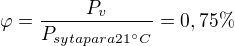 $\varphi =\frac{P_{v}}{P_{syta para21^\circ C}}= 0,75\% $