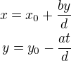 $x=x_0+\frac {by}d\\ y=y_0-\frac{at}d$