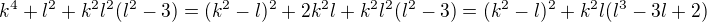 $k^4+l^2+k^2l^2(l^2-3)=(k^2-l)^2+2k^2l+k^2l^2(l^2-3)=(k^2-l)^2+k^2l(l^3-3l+2)$