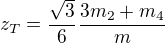 $z_T=\frac{\sqrt{3}}{6}\frac{3{m_2}+m_4}{m}$