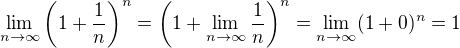 $\lim_{n\to\infty }\left(1+\frac1n\right)^n = \left(1+\lim_{n\to\infty }\frac1n\right)^n = \lim_{n\to\infty } (1+0)^n = 1$