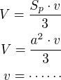 $V=\frac{S_p\cdot v}{3}\\V=\frac{a^2\cdot v}{3}\\v=\cdots\cdots$