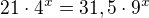 $21\cdot 4^x=31,5\cdot 9^x$