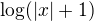 $\log(|x|+1)$