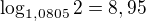 $\log_{1,0805}2=8,95$