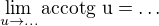 $\lim_{u\to\ldots }{\text {accotg u}}=\ldots $