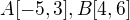 $A[-5,3] , B[4,6]$