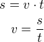 $s=v\cdot t\\v=\frac st$