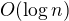 $O(\log n)$