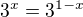 $3^x=3^{1-x}$