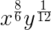 $\LARGE x^{\frac86}y^{\frac1{12}}$