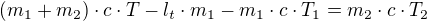 $(m_1 + m_2)\cdot c \cdot T - l_t \cdot m_1 - m_1 \cdot c \cdot T_1 = m_2 \cdot c \cdot T_2$