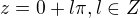 $z=0+l\pi , l\in Z$