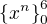 $\{x^n\}_0^6$