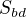 $S_{bd}$