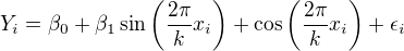 kopírovat do textarea $Y_i=\beta_0 + \beta_1 \sin \left( \frac{2 \pi}{k} x_i \right) + \cos \left( \frac{2 \pi}{k} x_i \right) + \epsilon_i$