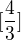 $[\frac{4}{3}]$
