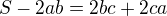 kopírovat do textarea $S-2ab = 2bc + 2ca$