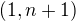 $(1,n+1)$