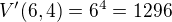 $V'(6,4)=6^4=1296$