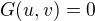 $G(u,v) = 0$