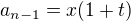 $a_{n-1}=x(1+t)$