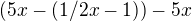 $(5x - (1/2x-1)) - 5x$
