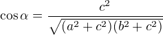 $\cos \alpha = \frac{c^2}{\sqrt{(a^2 + c^2)(b^2 + c^2)}}$