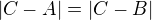$|C-A| = |C-B|$