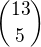${13\choose5}$