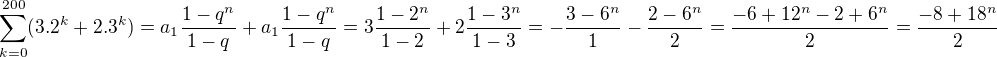 $\sum_{k=0}^{200}(3.2^{k}+2.3^{k})=a_{1}\frac{1-q^{n}}{1-q}+a_{1}\frac{1-q^{n}}{1-q}=3\frac{1-2^{n}}{1-2}+2\frac{1-3^{n}}{1-3}=-\frac{3-6^{n}}{1}-\frac{2-6^{n}}{2}=\frac{-6+12^{n}-2+6^{n}}{2}=\frac{-8+18^{n}}{2}$