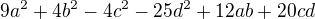$9a^2+4b^2-4c^2-25d^2+12ab+20cd$
