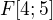 $F[4;5]$