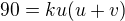 $90=ku(u+v)$