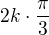 $2k\cdot \frac{\pi }{3}$