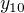 $y_{10}$