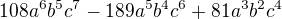 $108a^6b^5c^7-189a^5b^4c^6+81a^3b^2c^4$