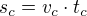 $s_{c}=v_{c}\cdot t_{c}$