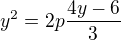 $y^2=2p\frac{4y-6}{3}$