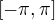 $[-\pi, \pi]$