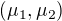 $(\mu _{1},\mu _{2})$