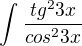 $\int_{}^{}\frac{tg^{2}3x}{cos^{2}3x}$