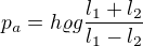 $p_a=h\varrho g\frac{l_1+l_2}{l_1-l_2}$