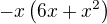 $-x\left(6x+x^2\right)$