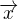 $\overrightarrow{x}$