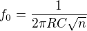 $f_0 = \frac{1}{2\pi RC\sqrt{n}}$